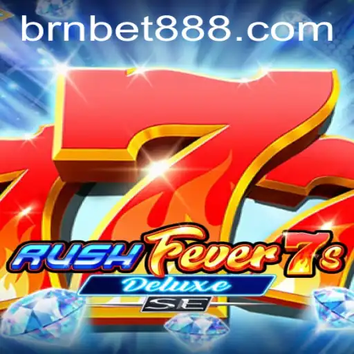 RushFever7sDeluxeSE: A Nova Sensação dos Jogos Online com BRNBET.COM