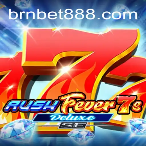 RushFever7sDeluxeSE: A Nova Sensação dos Jogos Online com BRNBET.COM